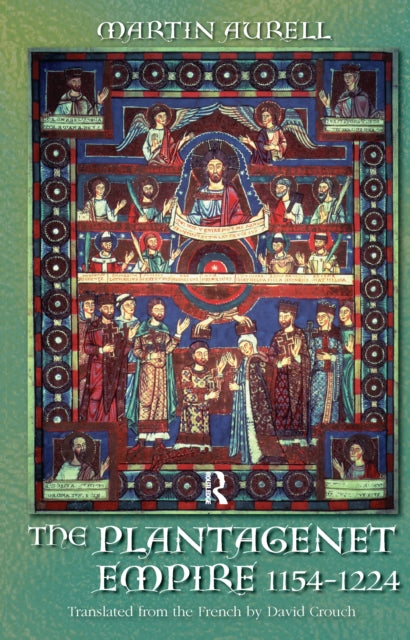 Book cover of: Plantagenet Empire 1154-1224. By: Martin Aurell