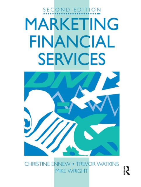 Book cover of: Marketing Financial Services. By: Mike Wright