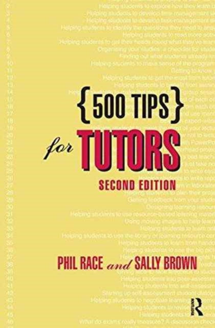 Book cover of: 500 Tips for Tutors. By: Sally Brown