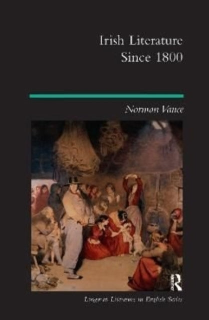 Book cover of: Irish Literature Since 1800. By: Norman Vance