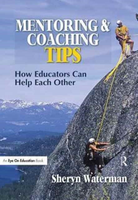 Book cover of: Mentoring and Coaching Tips. By: Sheryn Spencer-Waterman