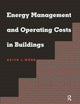 Book cover of: Energy Management and Operating Costs in Buildings. By: Keith Moss
