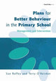 Book cover of: Plans for Better Behaviour in the Primary School