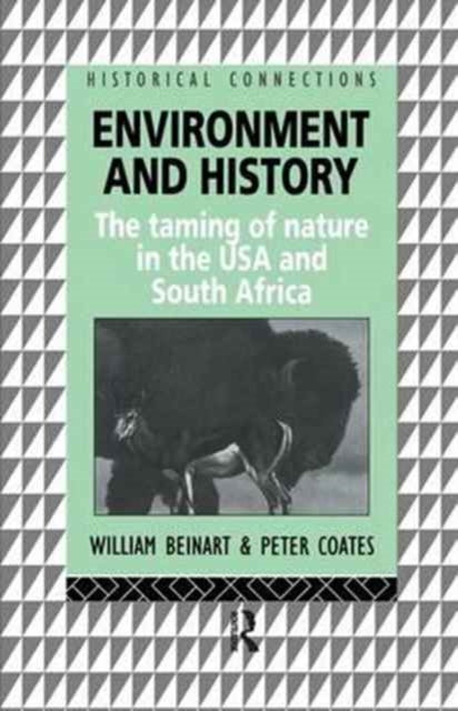 Book cover of: Environment and History. By: William Beinart