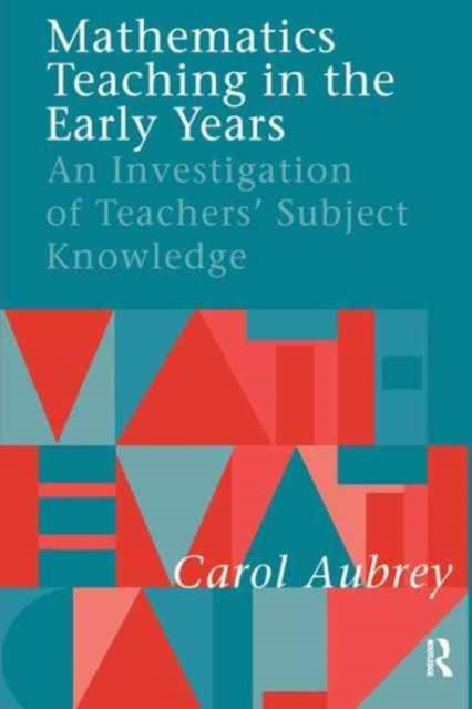 Book cover of: Mathematics Teaching in the Early Years. By: Carol Aubrey