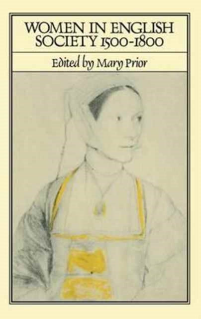 Book cover of: Women in English Society, 1500-1800. By: Mary Prior