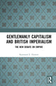 Book cover of: Gentlemanly Capitalism and British Imperialism. By: Raymond E. Dumett