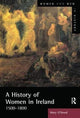 Book cover of: History of Women in Ireland, 1500-1800. By: Mary O'Dowd
