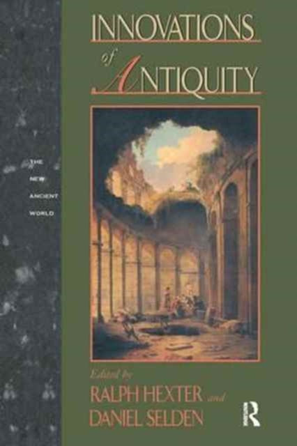 Book cover of: Innovations of Antiquity. By: Daniel L. Selden