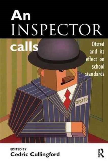 Book cover of: Inspector Calls. By: Cullingford Cedric (Professor School of Education University of Huddersfield)