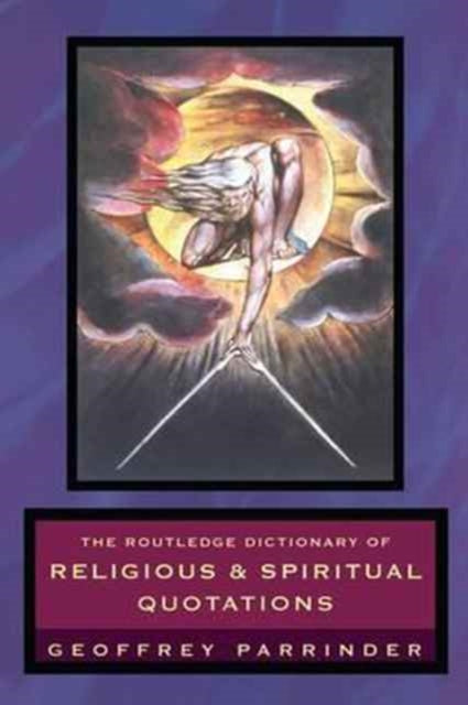 Book cover of: Routledge Dictionary of Religious and Spiritual Quotations. By: Geoffrey Parrinder
