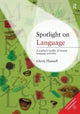 Book cover of: Spotlight on Language. By: Glynis Hannell