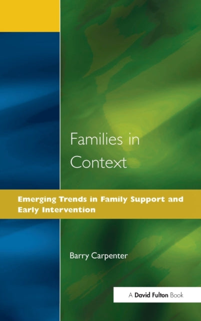 Book cover of: Families in Context. By: Barry Carpenter