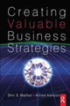 Book cover of: Creating Valuable Business Strategies. By: Shiv Mathur