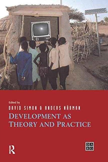 Book cover of: Development as Theory and Practice. By: David Simon