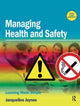 Book cover of: Managing Health and Safety. By: Jacqueline Jeynes