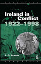 Book cover of: Ireland in Conflict 1922-1998. By: T. G. Fraser