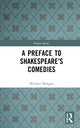 Book cover of: Preface to Shakespeare's Comedies. By: Michael Mangan
