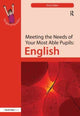 Book cover of: Meeting the Needs of Your Most Able Pupils: English