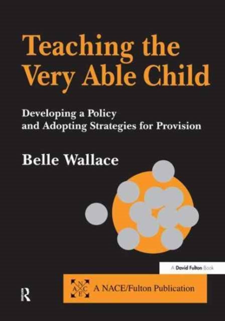 Book cover of: Teaching the Very Able Child. By: Belle Wallace