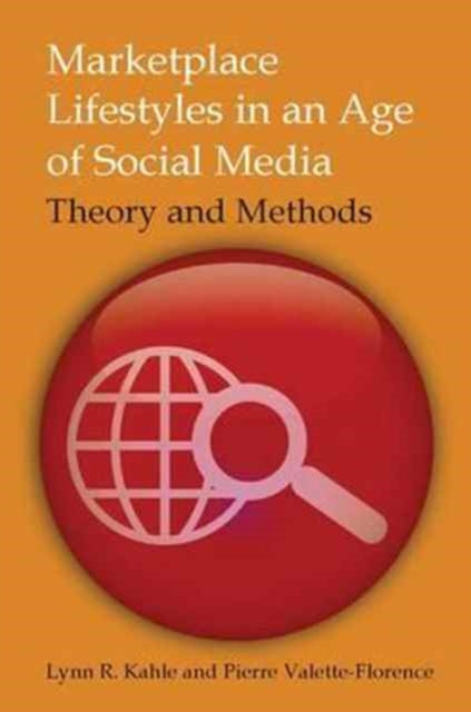 Book cover of: Marketplace Lifestyles in an Age of Social Media: Theory and Methods. By: Lynn R. Kahle