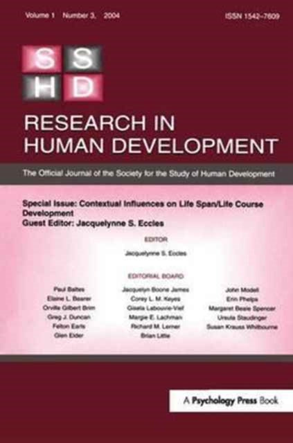 Book cover of: Contextual Influences on Life Span/life Course. By: Jacquelynne S. Eccles