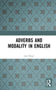 Book cover of: Adverbs and Modality in English. By: Leo Hoye