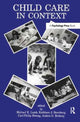 Book cover of: Child Care in Context. By: Michael E. Lamb