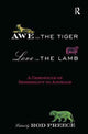 Book cover of: Awe for the Tiger, Love for the Lamb. By: Rod Preece