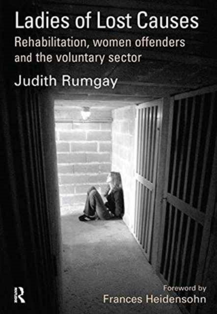 Book cover of: Ladies of Lost Causes. By: Judith Rumgay