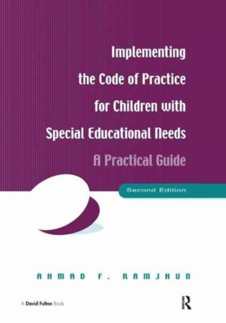 Book cover of: Implementing the Code of Practice for Children with Special Educational Needs. By: Ahmad F. Ramjhun