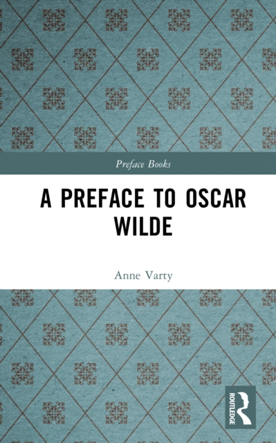 Book cover of: Preface to Oscar Wilde. By: Anne Varty