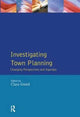 Book cover of: Investigating Town Planning. By: Clara Greed