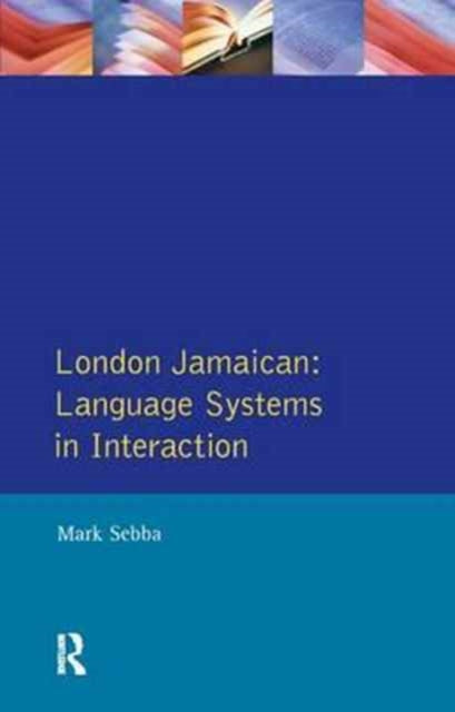 Book cover of: London Jamaican. By: Mark Sebba