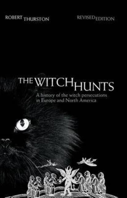 Book cover of: Witch Hunts. By: Robert W. Thurston