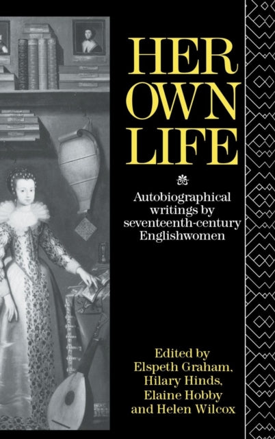 Book cover of: Her Own Life. By: Helen Wilcox