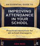 Book cover of: Essential Guide to Improving Attendance in your School
