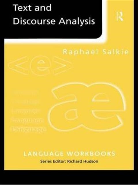Book cover of: Text and Discourse Analysis. By: Raphael Salkie