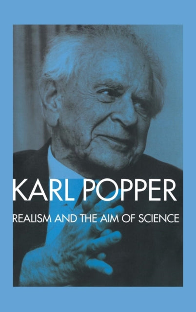 Book cover of: Realism and the Aim of Science. By: Karl Popper
