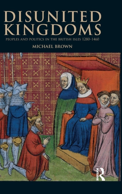 Book cover of: Disunited Kingdoms. By: Michael Brown