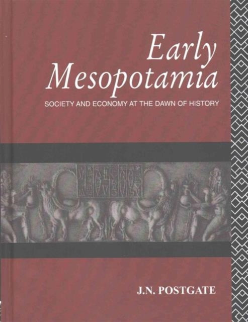 Book cover of: Early Mesopotamia. By: Nicholas Postgate
