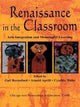 Book cover of: Renaissance in the Classroom. By: Gail E. Burnaford