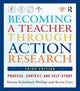 Book cover of: Becoming a Teacher through Action Research. By: Kevin Carr