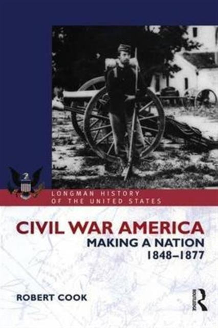 Book cover of: Civil War America. By: Robert Cook