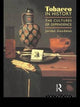 Book cover of: Tobacco in History. By: Jordan Goodman