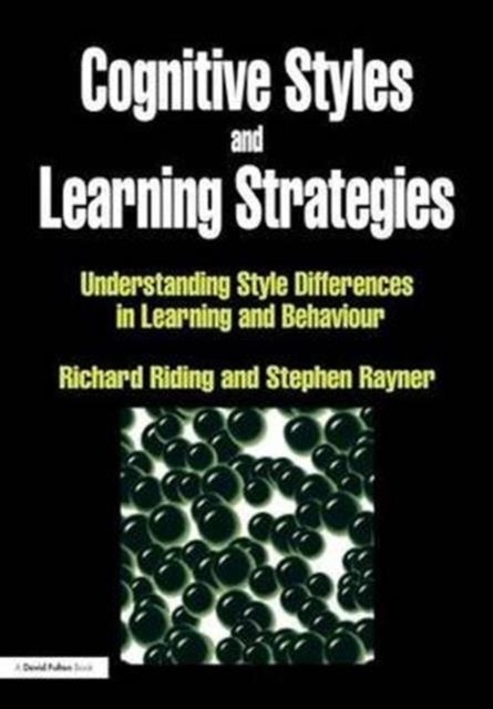 Book cover of: Cognitive Styles and Learning Strategies. By: Richard Riding