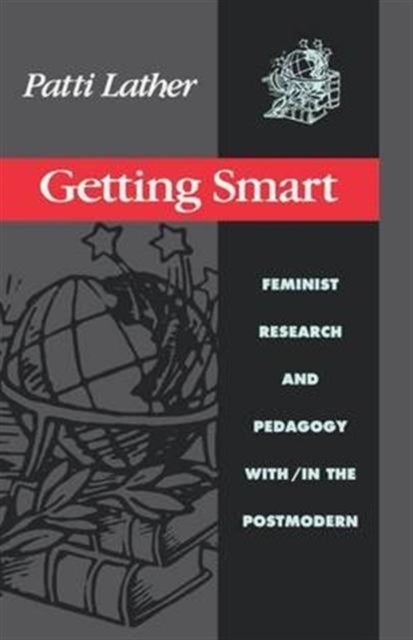 Book cover of: Getting Smart. By: Patti Lather