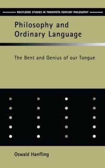 Book cover of: Philosophy and Ordinary Language. By: Oswald Hanfling