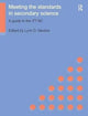 Book cover of: Meeting the Standards in Secondary Science. By: Lynn D. Newton