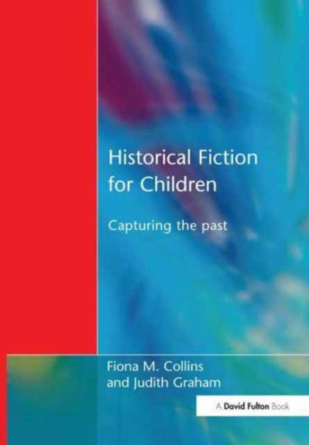 Book cover of: Historical Fiction for Children. By: Fiona M. Collins